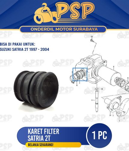 Karet Filter Satria 2 Tak -Rubber Seat Hawa CVT Join Karburator Satria 2T Hiu Kotak Lumba Semua Tipe